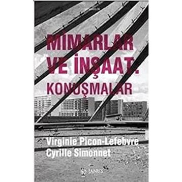 Mimarlar ve İnşaat-Konuşmalar Cyrille Simonnet