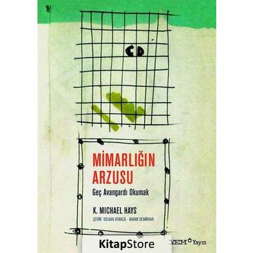 Mimarlığın Arzusu - K. Michael Hays