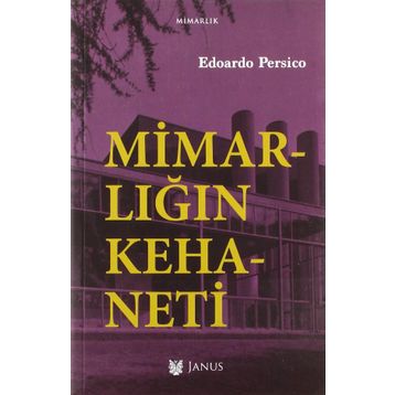 Mimarlığın Kehaneti - Edoardo Persico