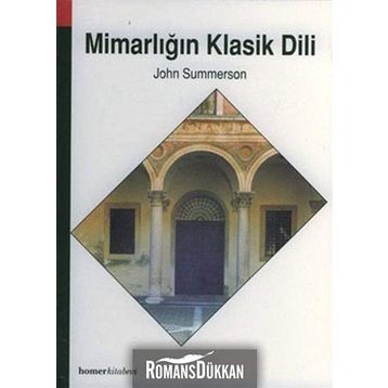 MİMARLIĞIN KLASIK DILI - JOHN SUMMERSON