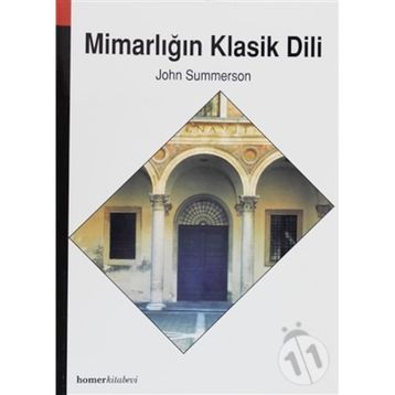 MİMARLIĞIN KLASIK DILI - JOHN SUMMERSON