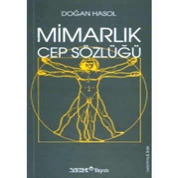 Mimarlık Cep Sözlüğü - Doğan Hasol