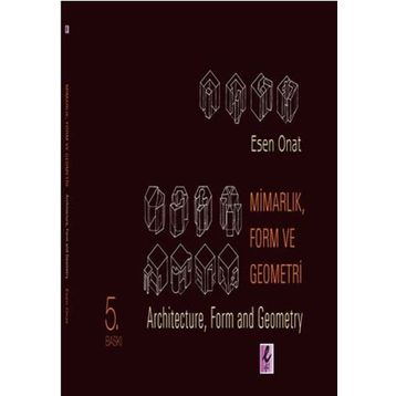 MİMARLIK, FORM VE GEOMETRI - ESEN ONAT