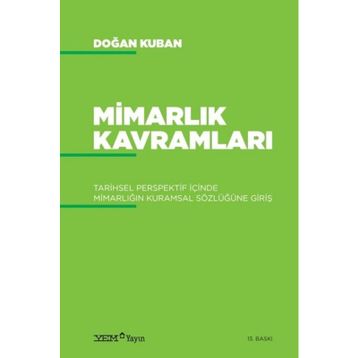 MİMARLIK KAVRAMLARI - DOĞAN KUBAN
