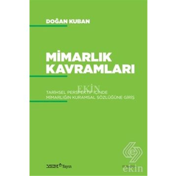 MİMARLIK KAVRAMLARI - DOĞAN KUBAN