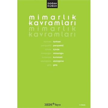 MİMARLIK KAVRAMLARI - DOĞAN KUBAN