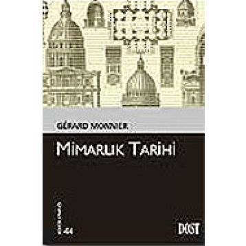 Mimarlık Tarihi - Gerard Monnier