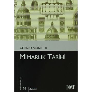 Mimarlık Tarihi - Gerard Monnier