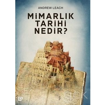 Mimarlık Tarihi Nedir? - Andrew Leach