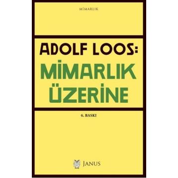 Mimarlık Üzerine - Adolf Loos