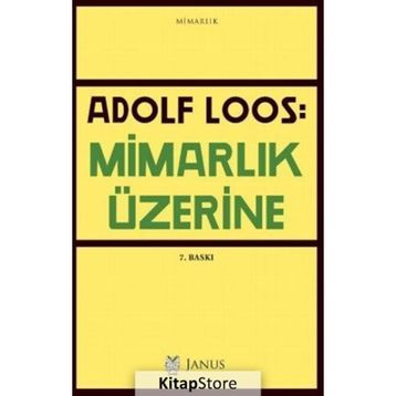 Mimarlık Üzerine - Adolf Loos