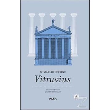Mimarlık Üzerine - Vitruvius Çiğdem Dürüşken