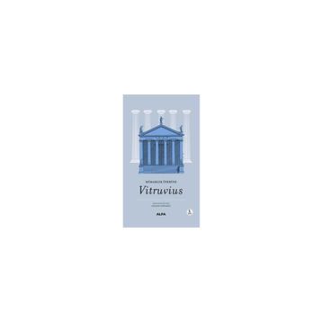 Mimarlık Üzerine - Vitruvius Çiğdem Dürüşken
