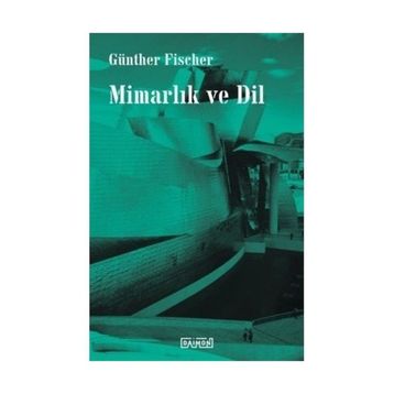 Mimarlık ve Dil - Günther Fischer