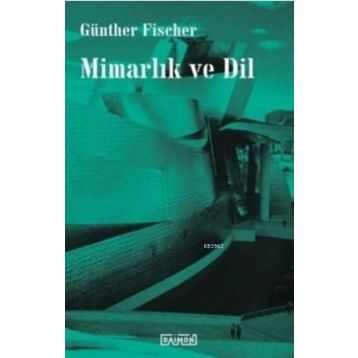 Mimarlık ve Dil - Günther Fischer