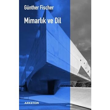 Mimarlık ve Dil - Günther Fischer