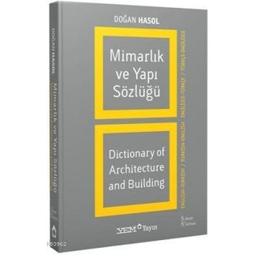 MİMARLIK VE YAPI SÖZLÜĞÜ - DOĞAN HASOL