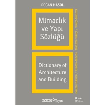MİMARLIK VE YAPI SÖZLÜĞÜ - DOĞAN HASOL