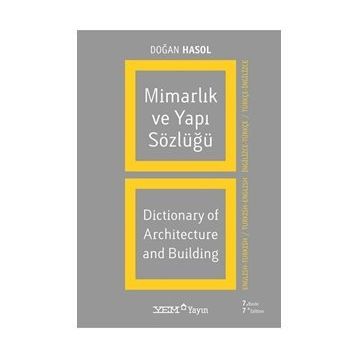 MİMARLIK VE YAPI SÖZLÜĞÜ - DOĞAN HASOL