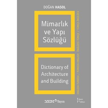 MİMARLIK VE YAPI TERIMLERI SÖZLÜĞÜ - DOĞAN HASOL