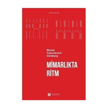 Mimarlıkta Ritm - Moisei Yakovlevich Ginzburg