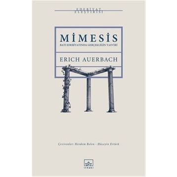 Mimesis: Batı Edebiyatında Gerçekliğin Tasviri - Erich Auerbach