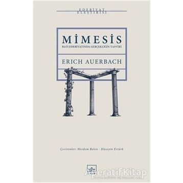 Mimesis: Batı Edebiyatında Gerçekliğin Tasviri - Erich Auerbach