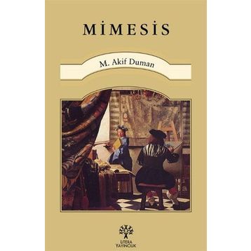 Mimesis - Mehmet Akif Duman