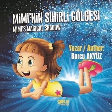 Mimi nin Sihirli Gölgesi - Burcu Akyüz