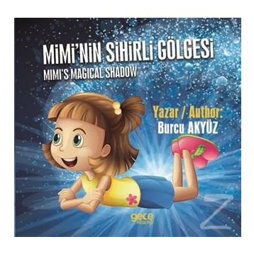Mimi nin Sihirli Gölgesi - Burcu Akyüz