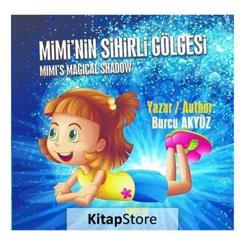Mimi nin Sihirli Gölgesi - Burcu Akyüz