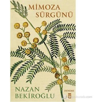 Mimoza Sürgünü - Nazan Bekiroğlu