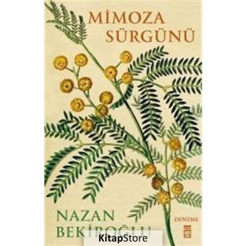 Mimoza Sürgünü - Nazan Bekiroğlu