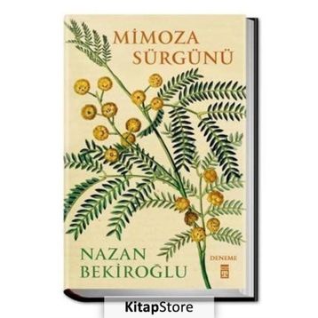 Mimoza Sürgünü - Nazan Bekiroğlu