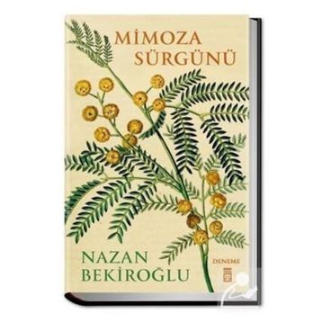Mimoza Sürgünü - Nazan Bekiroğlu