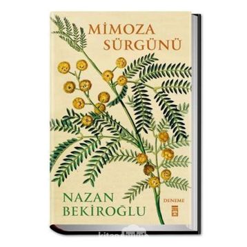 Mimoza Sürgünü - Nazan Bekiroğlu