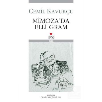 MIMOZA´DA ELLI GRAM - CEMIL KAVUKÇU