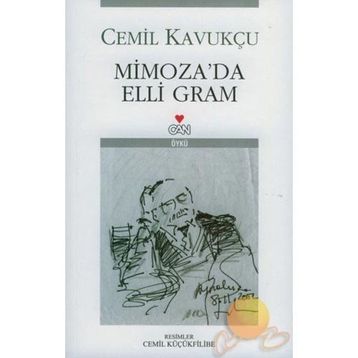 MIMOZA´DA ELLI GRAM - CEMIL KAVUKÇU