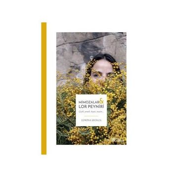Mimozalar ve Lor Peyniri - Edwina Sponza