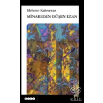 Minareden Düşen Ezan - Mehmet Kahraman