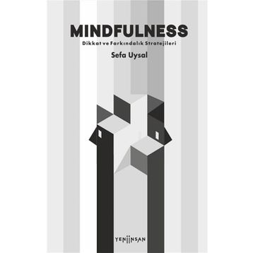 Mindfulness Dikkat ve Farkındalık Stratejileri Sefa Uysal