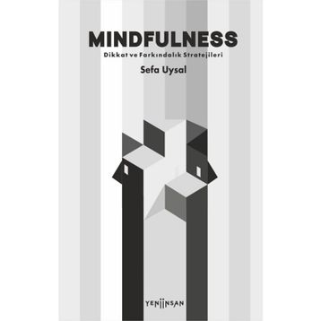 Mindfulness Dikkat ve Farkındalık Stratejileri Sefa Uysal
