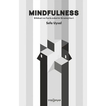 Mindfulness Dikkat ve Farkındalık Stratejileri Sefa Uysal