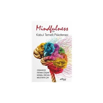 Mindfulness ve Kabul Temelli Psikoterapi - Pusula Yayınevi