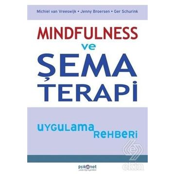 Mindfulness ve Şema Terapi Uygulama Rehberi - Kolektif