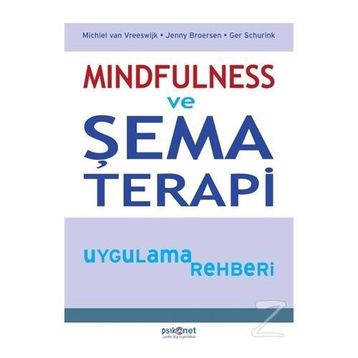 Mindfulness ve Şema Terapi Uygulama Rehberi - Kolektif
