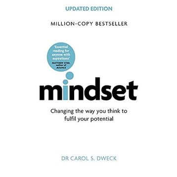 Mindset Updated Edition Changing the Way You think to Fulfil Your Potential