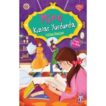 Mine Kızlar Yurdunda - Fatma Pekşen