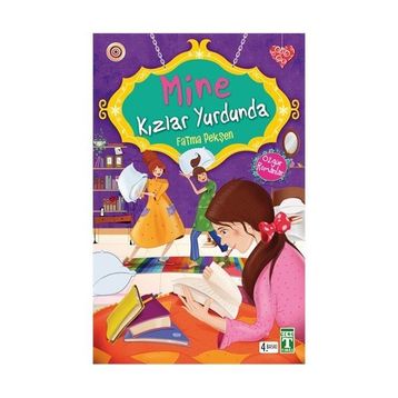 Mine Kızlar Yurdunda - Fatma Pekşen
