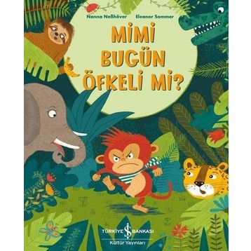 Mini Bugün Öfkeli mi? - Nanna Nebhöver